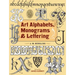 Art Alphabets, Monograms, and Lettering