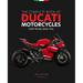 The Complete Book of Ducati Motorcycles, 2nd Edition: Every Model Since 1946