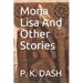 Mona Lisa And Other Stories