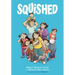 Squished: A Graphic Novel