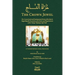 The Crown Jewel - DuratulTaj: The Crown Jewel and Fundamental Needs of the Murid, Regarding the Essentials of the Rules & requirements of the Tariqa T