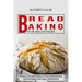 Bread Baking For Beginners: Delicious & Easy Bread Recipes for Perfect Homemade Bread (Easy Bread Recipes, How to Bake a Delicious Bread)