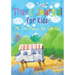 Travel Journal for Kids: All The Places We Can Go!