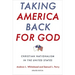 Taking America Back for God: Christian Nationalism in the United States
