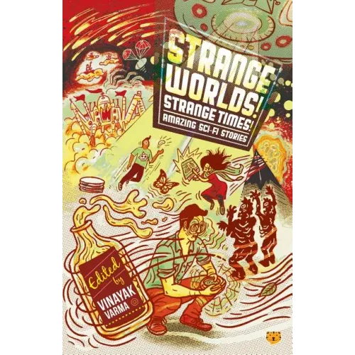 Strange Worlds! Strange Times! Amazing Sci-Fi Stories