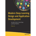 Modern Deep Learning Design and Application Development: Versatile Tools to Solve Deep Learning Problems
