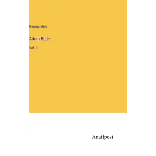 Adam Bede: Vol. II
