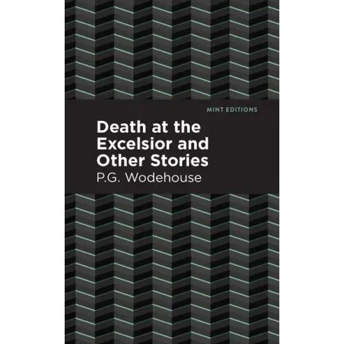 Death at the Excelsior and Other Stories