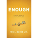 Enough