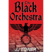 The Black Orchestra: A WW2 Spy Story