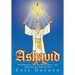 Ashavid: Zarathustra, the Nordkind Race, and Asha/Divine Natural Law