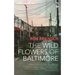 The Wild Flowers of Baltimore