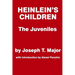 Heinlein's Children: The Juveniles