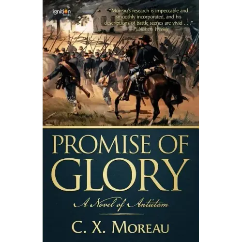 Promise of Glory: A Novel of Antietam