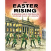 The Easter Rising 1916