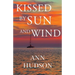 Kissed by Sun and Wind