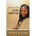 Overcome That Secret Addiction