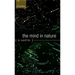 The Mind in Nature