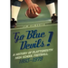 Go Blue Devils!: A History of Plattsmouth High School Football, 1893-1979