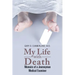 My Life with Death: Memoirs of a Journeyman Medical Examiner