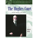The Hughes Court: Justices, Rulings, and Legacy