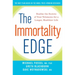 The Immortality Edge: Realize the Secrets of Your Telomeres for a Longer, Healthier Life