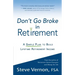 Don't Go Broke in Retirement: A Simple Plan to Build Lifetime Retirement Income