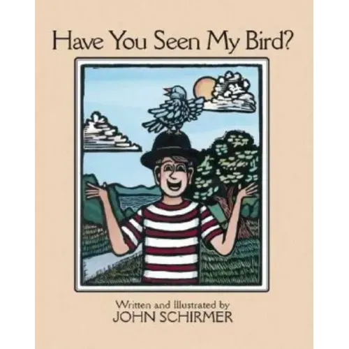 Have You Seen My Bird?