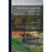 Westfield and Its Historic Influences, 1669-1919: The Life of an Early Town, With a Survey of Events in New England and Bordering Regions to Which It