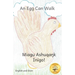 An Egg Can Walk: The Wisdom of Patience and Chickens in Dizin and English