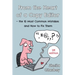 From the Heart of a Copy Editor - The 10 Most Common Mistakes and How to Fix Them: An Experienced Editor and Qualified Proofreader Shows You How to Cu