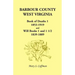 Barbour County, West Virginia, Book of Deaths 1, 1853-1919 and Will Books 1 and 1 1/2, 1839-1889