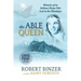 The Able Queen: Memoirs of an Indiana Hump Pilot Lost in the Himalayas