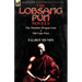 The Lobsang Pun Novels: The Thunder Dragon Gate & Old Ugly-Face