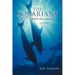 The Aquarians: 2012 - A New Era Begins