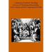 A Manual of Catholic Theology: Based on Scheeben's Dogmatik