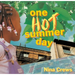 One Hot Summer Day