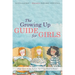 The Growing Up Guide for Girls: What Girls on the Autism Spectrum Need to Know!