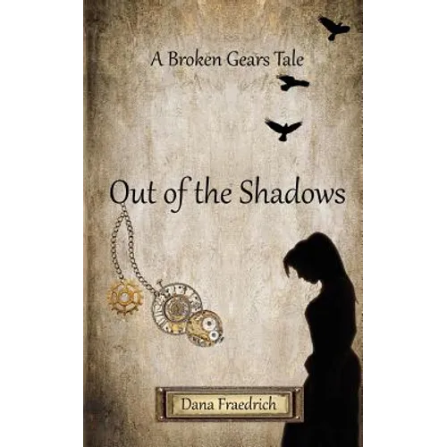 Out of the Shadows