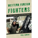 Western Foreign Fighters: The Threat to Homeland and International Security