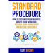 Standard Procedure: How to Systemise Your Business, Reduce Your Workload, Increase Your Productivity and Become Profitable.