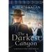 The Darkest Canyon: Book Two in A Holocaust Story Series