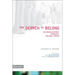 The Search to Belong: Rethinking Intimacy, Community, and Small Groups