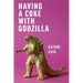 Having a Coke with Godzilla