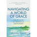 Navigating a World of Grace: The Promise of Generous Orthodoxy