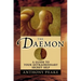 The Daemon: A Guide to Your Extraordinary Secret Self