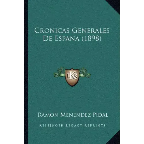Cronicas Generales De Espana (1898)
