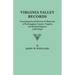 Virginia Valley Records. Genealogical and Historical Materials of Rockingham County, Virginia, and Related Regions (Wtih Map)