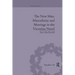 The New Man, Masculinity and Marriage in the Victorian Novel
