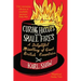 Curing Hiccups with Small Fires: A Delightful Miscellany of Great British Eccentrics